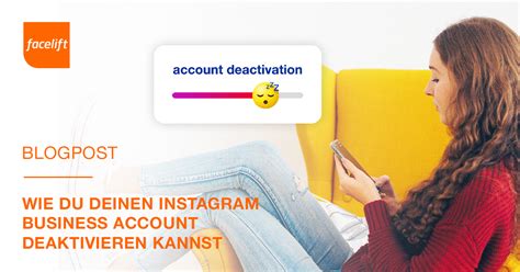 Wie du deinen Instagram Business Account deaktivieren kannst